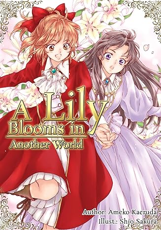 A Lily Blooms in Another World