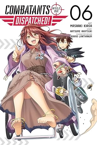 Combatants Will Be Dispatched! Vol. 6 Combatants Will Be Dispatched! Vol. 6