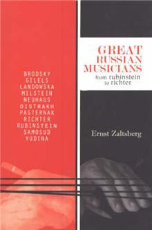 Great Russian Musicians: From Rubinstein to Richter