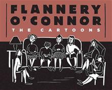 Flannery O\'Connor The Cartoons