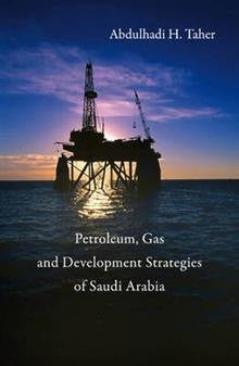 Petroleum, Gas and Development Strategies of Saudi Arabia
