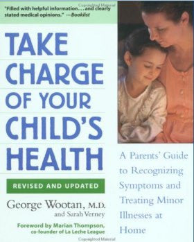 Take Charge of Your Child's Health: A Parents' Guide to Recogniz