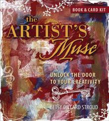 The Artist's Muse: Unlock the Door to Your Creativity