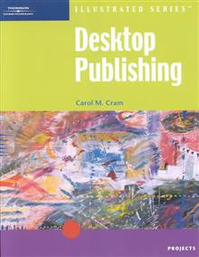 Desktop Publishing: Illustrated Projects