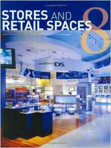 Stores and Retail Spaces: v. 8