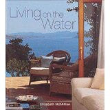 Living on the Water Living on the Water