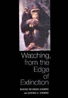 Watching, from the Edge of Extinction