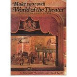 Make Your Own World of the Theatre