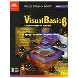 Microsoft Visual Basic 6: Complete Concepts and Techniques (Shelly Cashman)