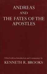 Andreas and the Fates of the Apostles (Oxford Reprints)