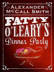 Fatty O\'Leary\'s Dinner Party Fatty O\'Leary\'s Dinner Party
