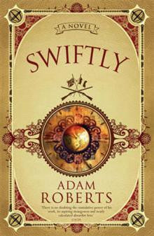 Swiftly: A Novel