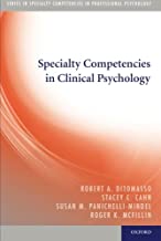 Specialty Competencies in Clinical Psychology
