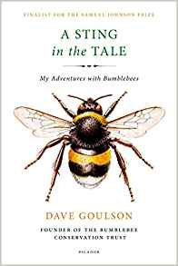 A Sting in the Tale: My Adventures with Bumblebees