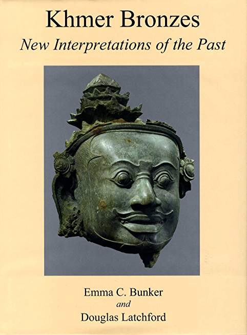 Khmer Bronzes: New Interpretations of the Past