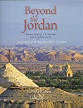 Beyond the Jordan (Baptism, Prophecy and Pilgrimage East of the River Jordan)