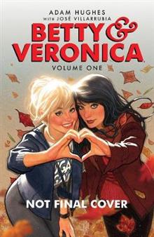 Betty & Veronica Volume 1
