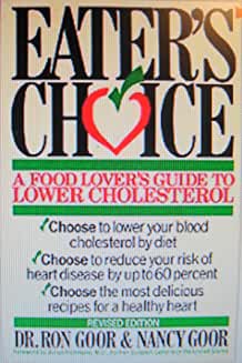 Eater's Choice: A Food Lover's Guide to Lower Cholesterol