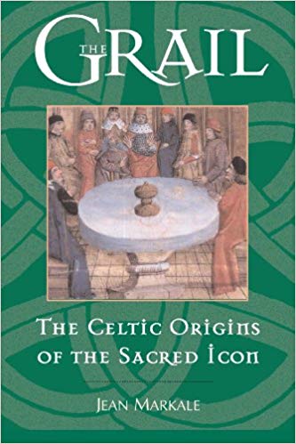 The Grail: The Celtic Origins of the Sacred Icon The Grail: The Celtic Origins of the Sacred Icon