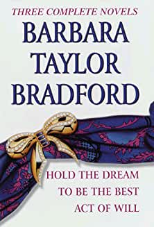 Three Complete Novels: Hold the Dream / To Be the Best / Act of Will