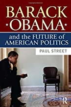 Barack Obama and the Future of American Politics