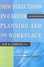 New Directions in Career Planning and the Workplace: Practical