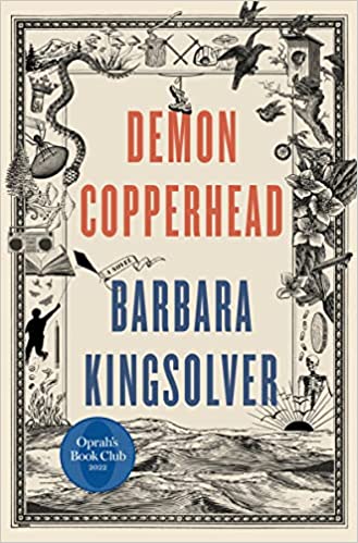 Demon Copperhead: A Novel (An Oprah’s Book Club Pick)