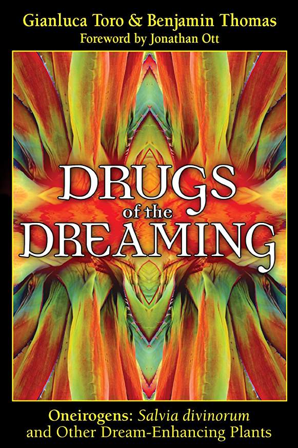 Drugs of the Dreaming: Oneirogens: