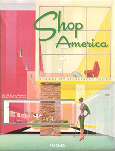 Shop America: Mid-Century Storefront Design, 1938-1950 Shop America: Mid-Century Storefront Design, 1938-1950
