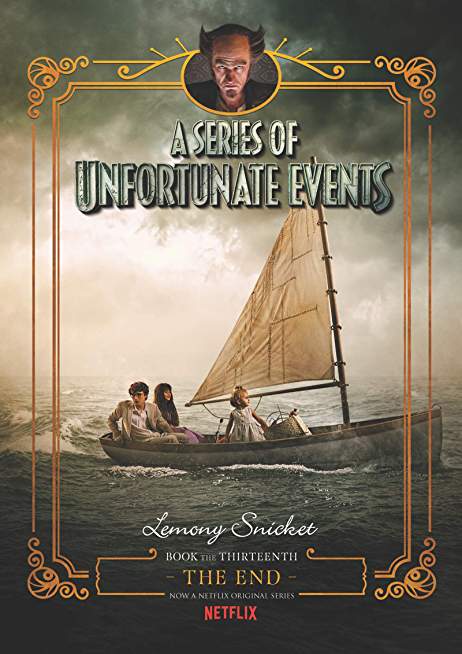 A Series of Unfortunate Events The End A Series of Unfortunate Events The End