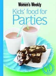 Australian Women's Weekly Mini: Kids' Food For Parties