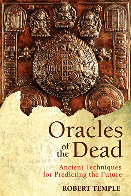 Oracles of the Dead: Ancient Techniques for Predicting the Future