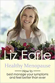 Healthy Menopause: How to best manage your symptoms and feel better than ever