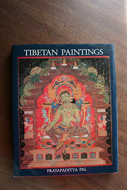 Tibetan Paintings: A Study of Tibetan Thankas, Eleventh to Nineteenth Centuries