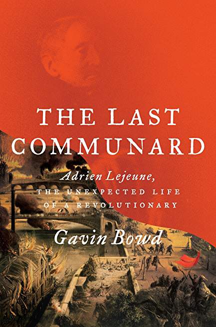 The Last Communard Adrien Lejeune