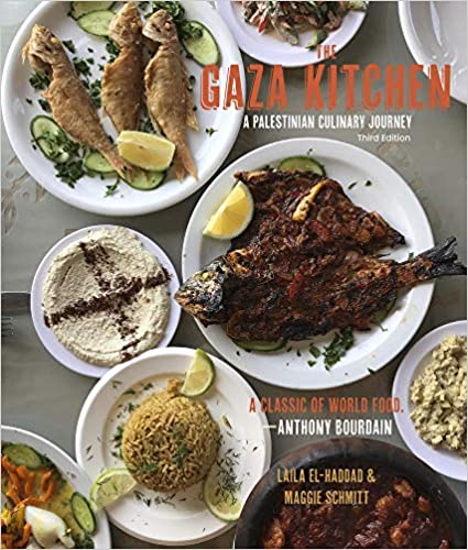 The Gaza Kitchen: A Palestinian Culinary Journey