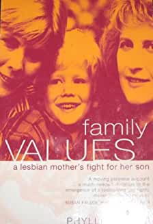 Family Values: A Lesbian Mother's Fight for Her Son