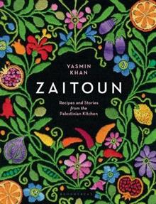 Zaitoun: Recipes and Stories from the Palestinian Kitchen