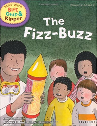 Read with Biff, Chip, and Kipper: Phonics: Level 2: The Fizz-Buzz