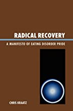 Radical Recovery: A Manifesto of Eating Disorder Pride