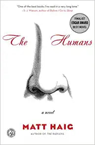 The Humans: A Novel