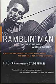 Ramblin\' Man: The Life and Times of Woody Guthrie Ramblin\' Man: The Life and Times of Woody Guthrie