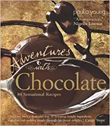 Adventures with Chocolate: 80 Sensational Recipes