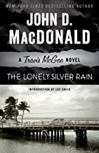 The Lonely Silver Rain: A Travis McGee Novel