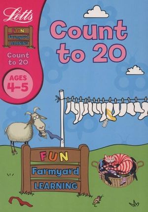 Letts Fun Farmyard Learning Count To 20 Ages 4-5