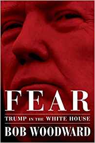 Fear: Trump in the White House Fear: Trump in the White House