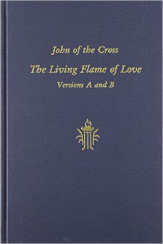 The Living Flame of Love: Versions A and B
