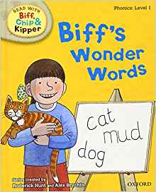 Read with Biff, Chip, and Kipper: Phonics: Level 1: Biff\'s Wonder Words Read with Biff, Chip, and Kipper: Phonics: Level 1: Biff\'s Wonder Words