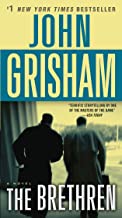 John Grisham  : The Brethren: A Novel
