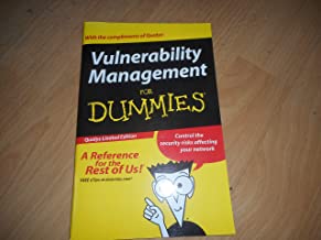 Vulnerability Management for Dummies Vulnerability Management for Dummies